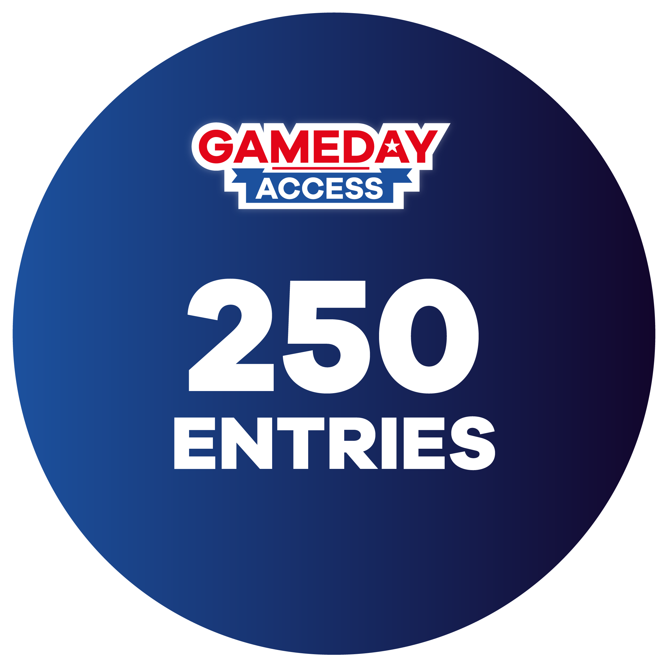 250 Bonus Entries